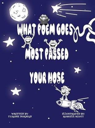 Picture of What Poem Goes Most Passed Your Nose