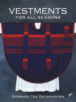 Picture of Vestments for All Seasons