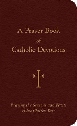 Picture of A Prayer Book of Catholic Devotions