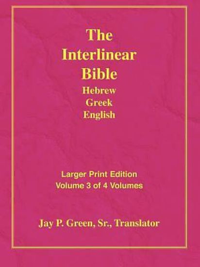 Picture of Larger Print Interlinear Hebrew Greek English Bible, Volume 3 of 3 Volumes