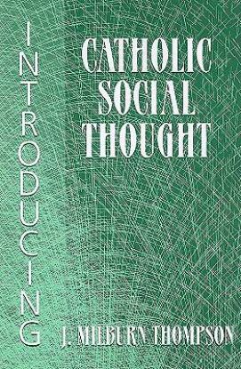Picture of Introducing Catholic Social Thought