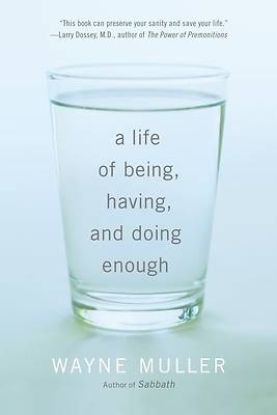 Picture of A Life of Being, Having, and Doing Enough