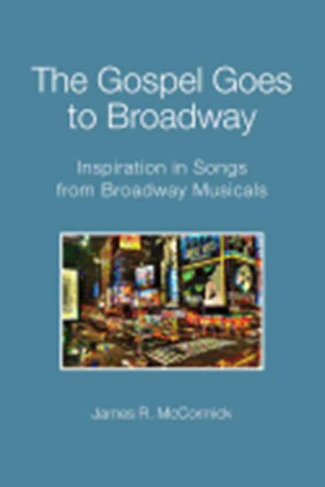 Picture of The Gospel Goes to Broadway