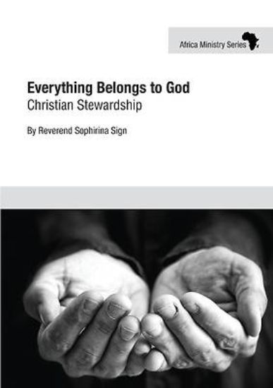Picture of Everything Belongs To God