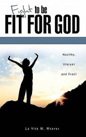 Picture of Fight to Be Fit for God