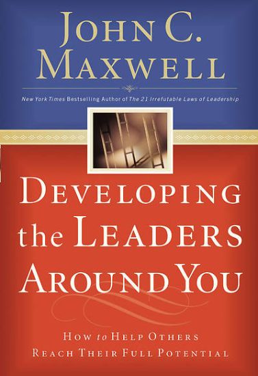 Picture of Developing the Leaders Around You