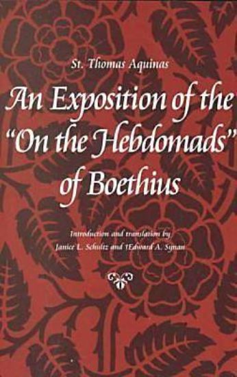 Picture of An Exposition of the on the Hebdomads of Boethius
