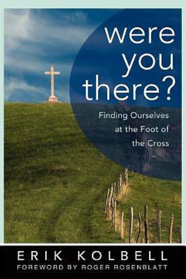 Picture of Were You There?