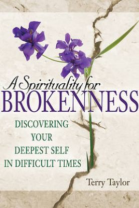 Picture of A Spirituality for Brokenness