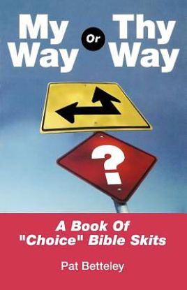 Picture of My Way or Thy Way