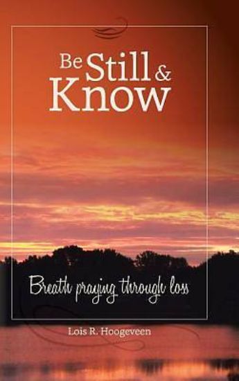 Picture of Be Still and Know