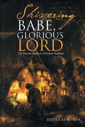 Picture of Shivering Babe, Glorious Lord