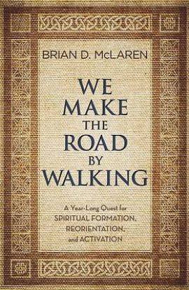 Picture of We Make the Road by Walking