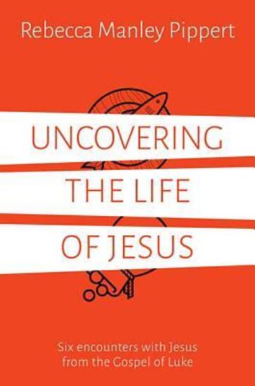 Picture of Uncovering the Life of Jesus