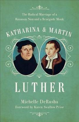Picture of Katharina and Martin Luther