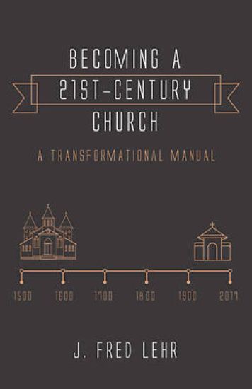 Picture of Becoming a 21st-Century Church