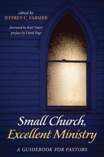 Picture of Small Church, Excellent Ministry