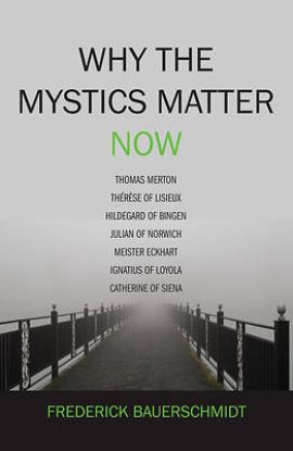 Picture of Why the Mystics Matter Now