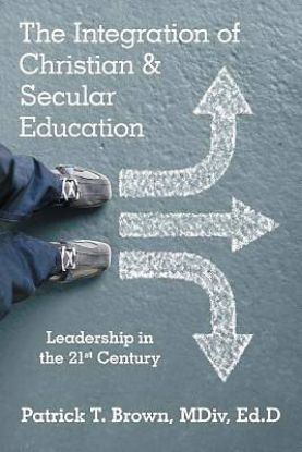Picture of The Integration of Christian & Secular Education