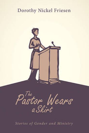 Picture of The Pastor Wears a Skirt