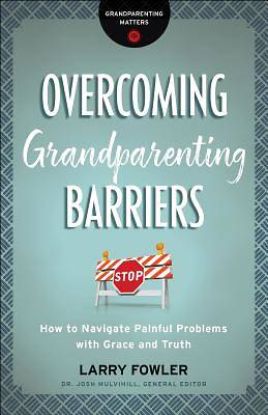 Picture of Overcoming Grandparenting Barriers