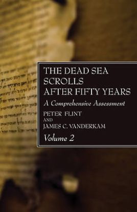 Picture of The Dead Sea Scrolls After Fifty Years, Volume 2