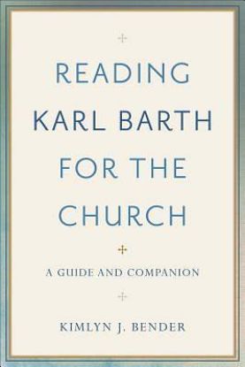 Picture of Reading Karl Barth for the Church