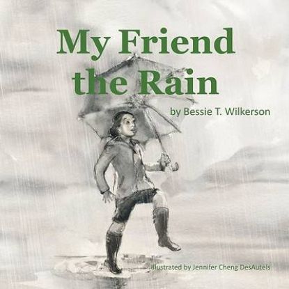 Picture of My Friend the Rain