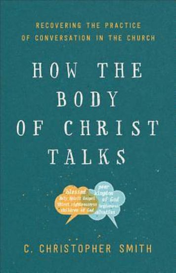Picture of How the Body of Christ Talks