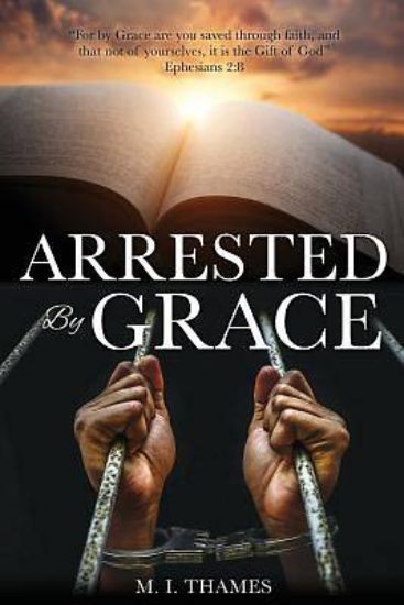 Picture of Arrested by Grace