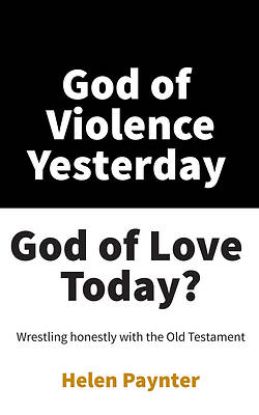 Picture of God of Violence Yesterday, God of Love Today?