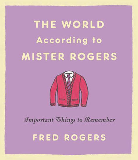 Picture of The World According to Mister Rogers