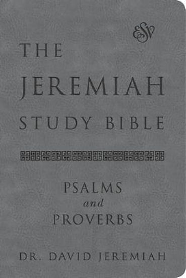 Picture of The Jeremiah Study Bible, Esv, Psalms and Proverbs (Gray)