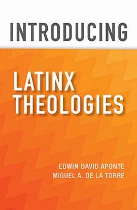 Picture of Introducing Latinx Theologies