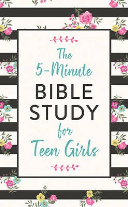 Picture of The 5-Minute Bible Study for Teen Girls