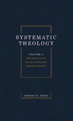 Picture of Systematic Theology, Volume Two