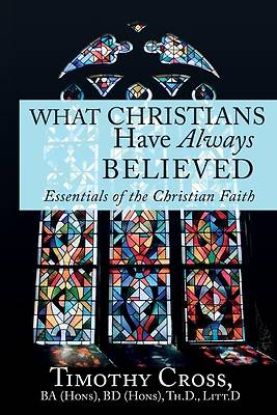 Picture of What Christians Have Always Believed
