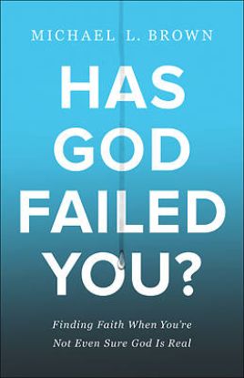 Picture of Has God Failed You?