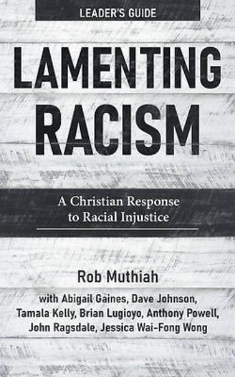 Picture of Lamenting Racism Leader's Guide