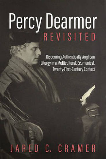 Picture of Percy Dearmer Revisited