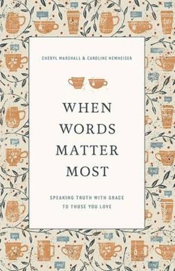 Picture of When Words Matter Most
