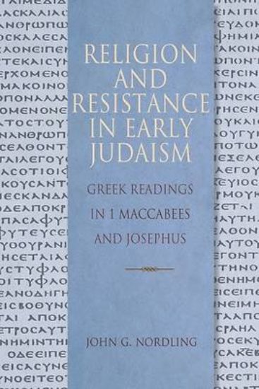 Picture of Religion and Resistance in Early Judaism