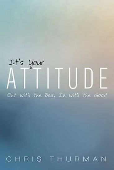 Picture of It's Your Attitude