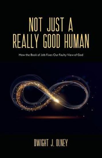 Picture of Not Just a Really Good Human