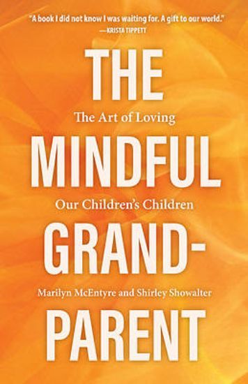 Picture of The Mindful Grandparent