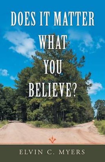 Picture of Does It Matter What You Believe?