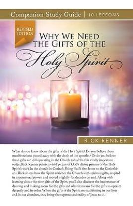 Picture of Why We Need the Gifts of the Holy Spirit Study Guide