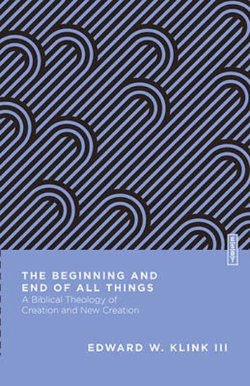 Picture of The Beginning and End of All Things