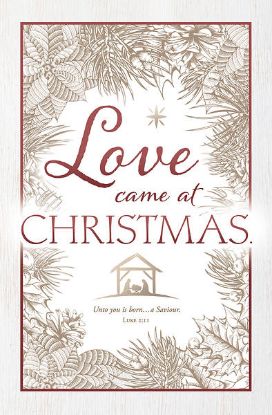 Picture of Love Came at Christmas Regular Size Bulletin