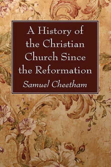 Picture of A History of the Christian Church Since the Reformation